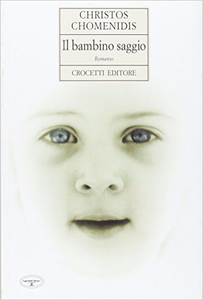 Il bambino saggio - Christos Chomenidis