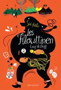 Les Filouttinen, Coup de bluff - Tome 2