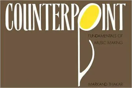 Counterpoint: Fundamentals of Music Making
