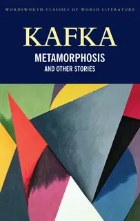 «Metamorphosis and Other Stories» by Franz Kafka