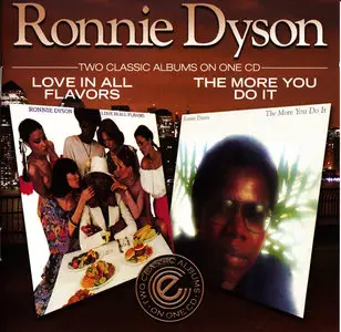Ronnie Dyson - Love In All Flavors '77 The More You Do It '76 [2012 Expansion]