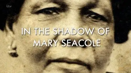 ITV Perspectives - In the Shadow of Mary Seacole (2020)