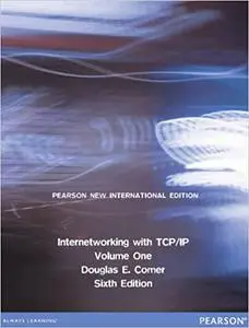 Internetworking with TCP/IP Volume One: Pearson New International Edition (Repost)