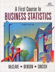 A First Course in Business Statistics [Repost]