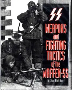 Weapons and Fighting Tactics of the Waffen-SS (repost)