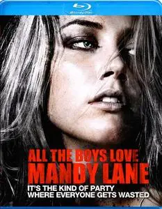 All The Boys Love Mandy Lane (2006) [w/Commentary]