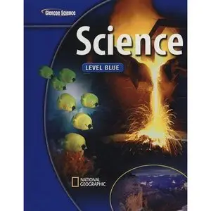 Glencoe Science: Level Blue, Student Edition (repost)