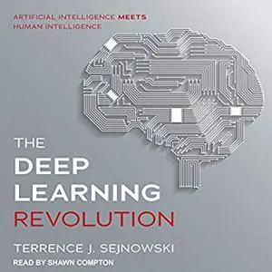 The Deep Learning Revolution [Audiobook]