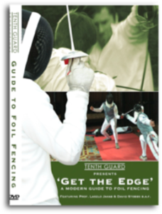 Get the Edge - Modern guide to foil fencing