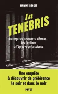 Marine Benoit, "In tenebris"