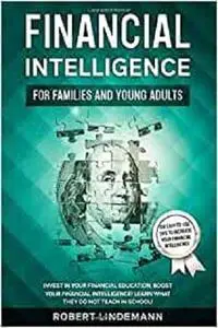 FINANCIAL INTELLIGENCE FOR FAMILIES AND YOUNG ADULTS