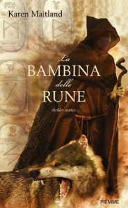 La bambina delle rune - Karen Maitland (Repost)