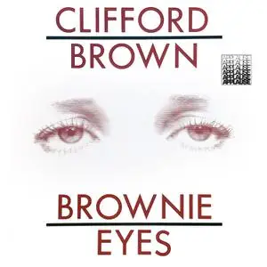 Clifford Brown - Brownie Eyes (1974/2022) [Official Digital Download 24/96]