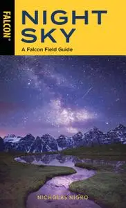 Night Sky: A Falcon Field Guide, 2nd Edition