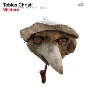 Tobias Christl - Wildern (2014) [Official Digital Download]