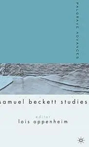 Palgrave Advances in Samuel Beckett Studies (Palgrave Advances)