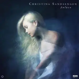 Christina Sandsengen - Solace (2023) [Official Digital Download 24/48]