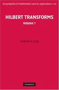Hilbert Transforms: Volume 1 (repost)
