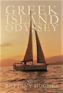 Ch.5 - Greek Island Odyssey with Bettany Hughes: Series 1 (2020)