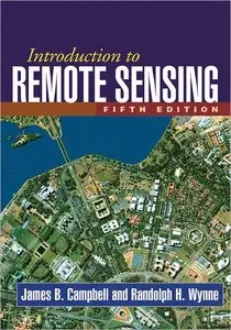 Introduction to Remote Sensing, Fifth Edition (repost)