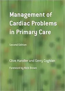 Management of Cardiac Problems in Primary Care