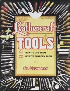 Al Stohlman, "Leathercraft Tools"