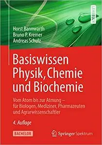 Basiswissen Physik, Chemie und Biochemie