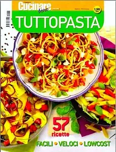 Il Meglio di Cucinare Bene N°1 - TuttoPasta