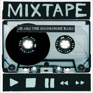 JB & the Moonshine Band - Mixtape (2015)