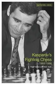 Kasparov's Fighting Chess 1993-1998, Òîì 1