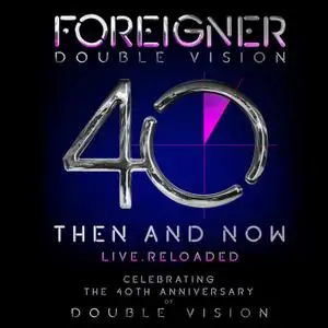 Foreigner - Double Vision: Then and Now (2019) [Official Digital Download 24/96]
