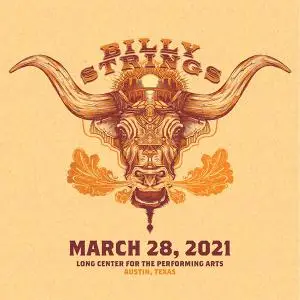 Billy Strings - 2021-03-28 - Long Center for the Perfoming Arts, Austin, TX (2021) [Official Digital Download 24/48]