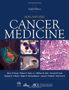 Holland-Frei Cancer Medicine, 8 edition