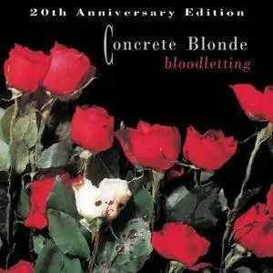 Concrete Blonde - Bloodletting (1990) [20th Anniversary Edition '2010]