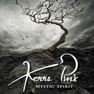Kerrs Pink - Mystic Spirit (2013)