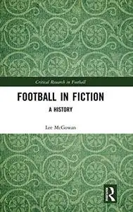 Football in Fiction: A History