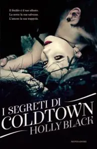 Holly Black - I segreti di Coldtown
