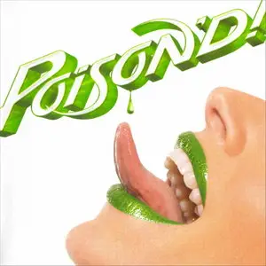 Poison - Poison'd! (2007) Repost