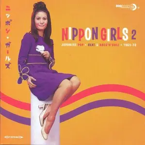 VA - Nippon Girls, Vol. 2: Japanese Pop, Beat & Rock 'N' Roll 1965-1970 (2014)