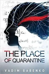 The Place of Quarantine