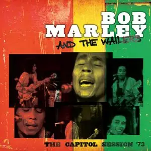 Bob Marley & The Wailers - The Capitol Session '73 (2021) [Official Digital Download 24/48]