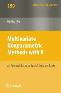 Multivariate Nonparametric Methods with R: An approach based on spatial signs and ranks (Repost)