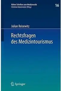 Rechtsfragen des Medizintourismus [Repost]