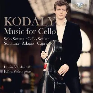 István Várdai & Klára Würtz - Kodaly: Music for Cello (2017)