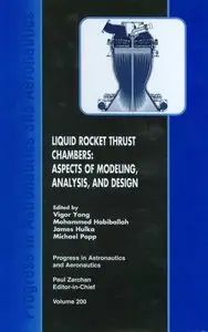 "Liquid Rocket Thrust Chambers: Aspects of Modeling, Analysis, and Design"  ed. by Vigor Yang et al. (Repost)