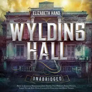 «Wylding Hall» by Elizabeth Hand