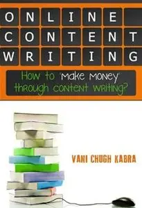 Online Content Writing- How To Make Money Through Content Writing 