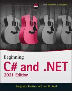 Beginning C# and .NET, 2021th Edition