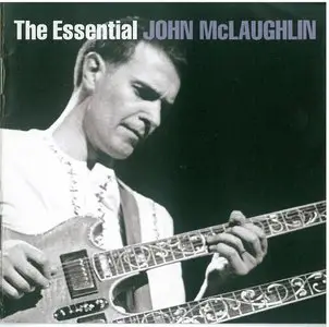 John McLaughlin - The Essential (2007)