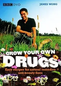 BBC - Grow Your Own Drugs (Series 1) (2010)